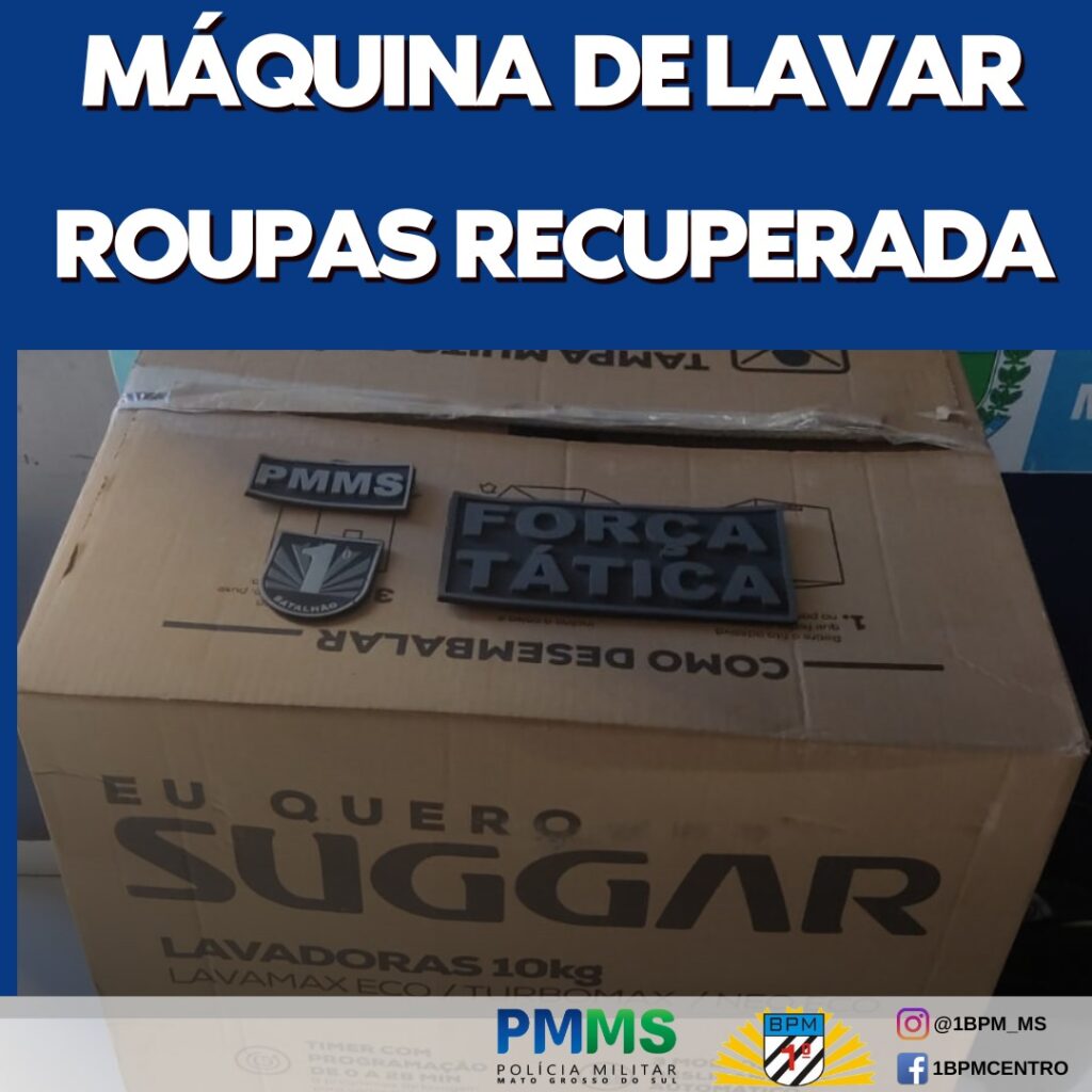 Policiais militares do 1º BPM prendem suspeito de furto de máquina de lavar em Campo Grande