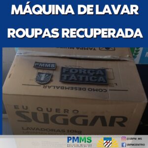 Policiais militares do 1º BPM prendem suspeito de furto de máquina de lavar em Campo Grande