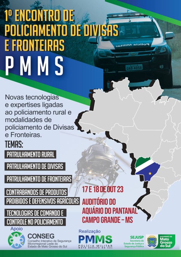 PMMS realiza 1º Encontro de Policiamento de Divisas de Fronteiras