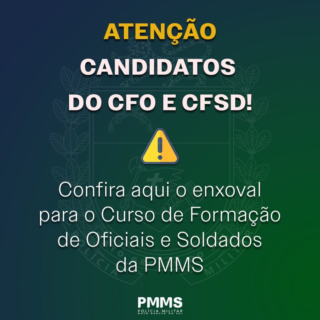 Divulgado o enxoval para o Curso de Formação de Oficiais e Soldados da PMMS